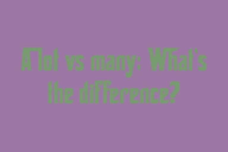 a-lot-vs-many-whats-the-difference