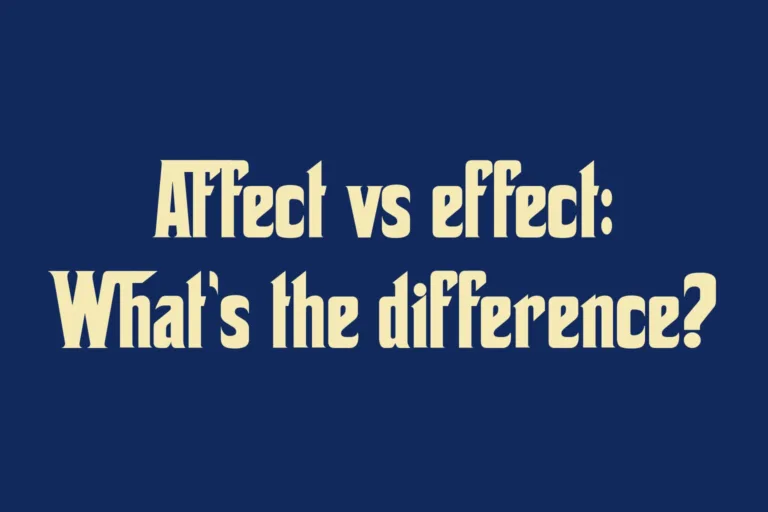affect-vs-effect-whats-the-difference
