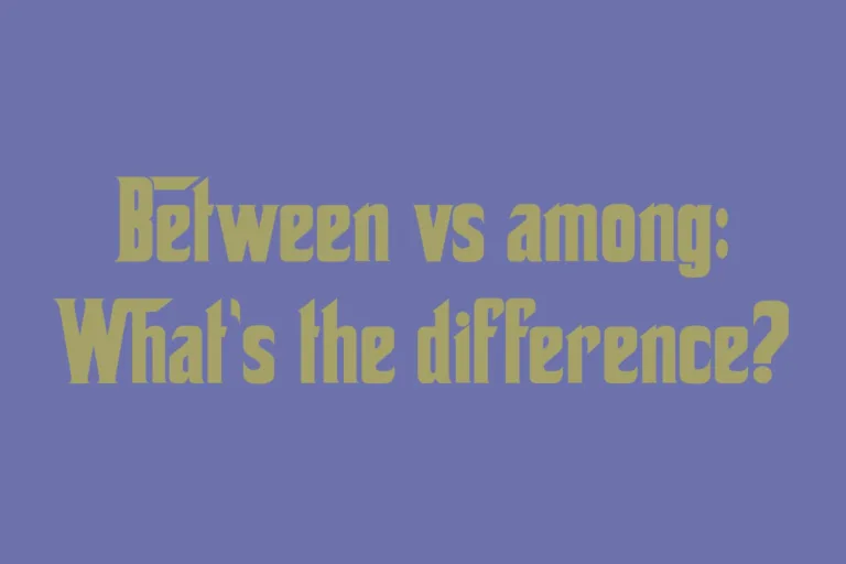 between-vs-among-whats-the-difference
