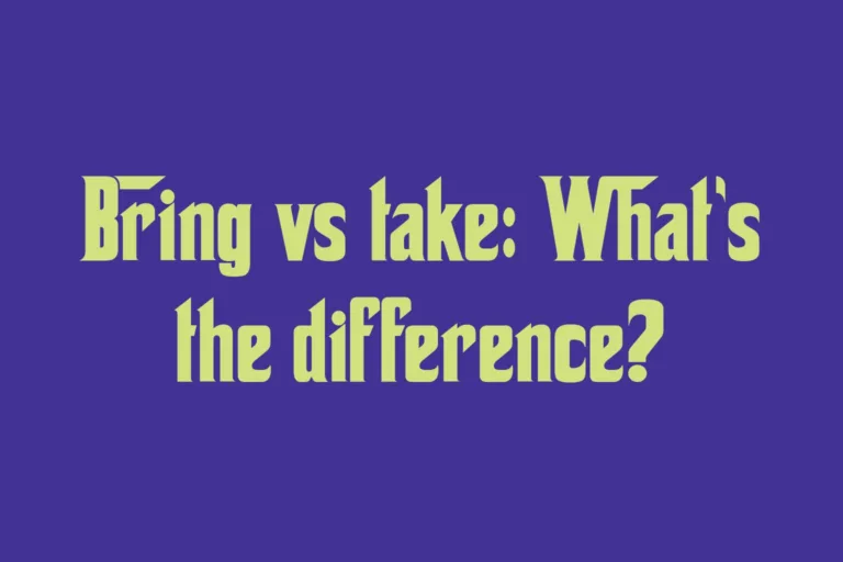 bring-vs-take-whats-the-difference