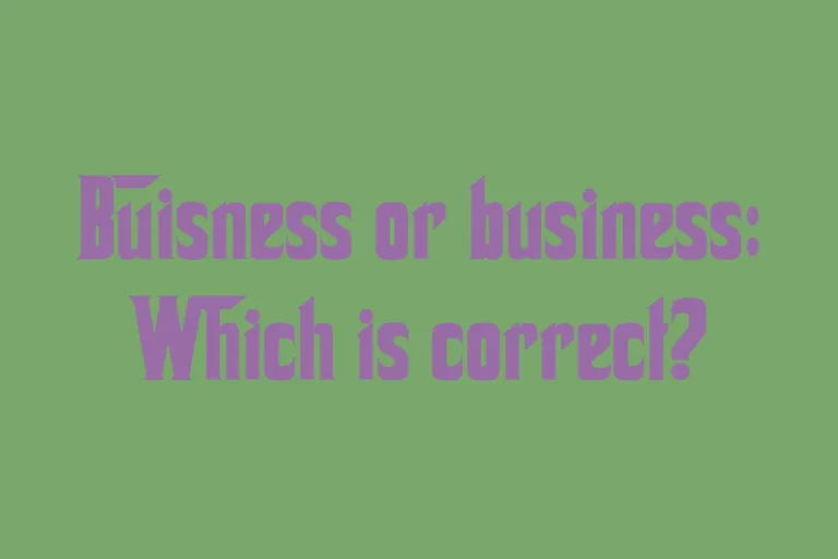 buisness-or-business-which-is-correct