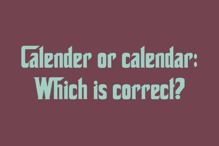 calender-or-calendar-which-is-correct