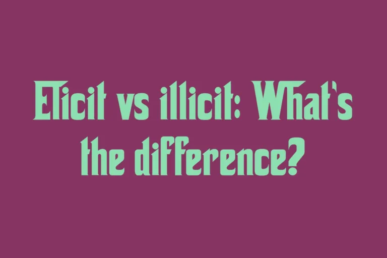 elicit-vs-illicit-whats-the-difference