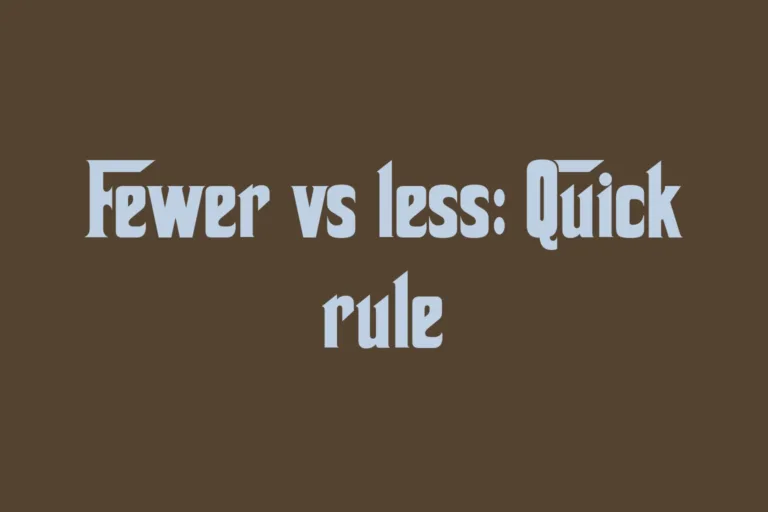 fewer-vs-less-quick-rule