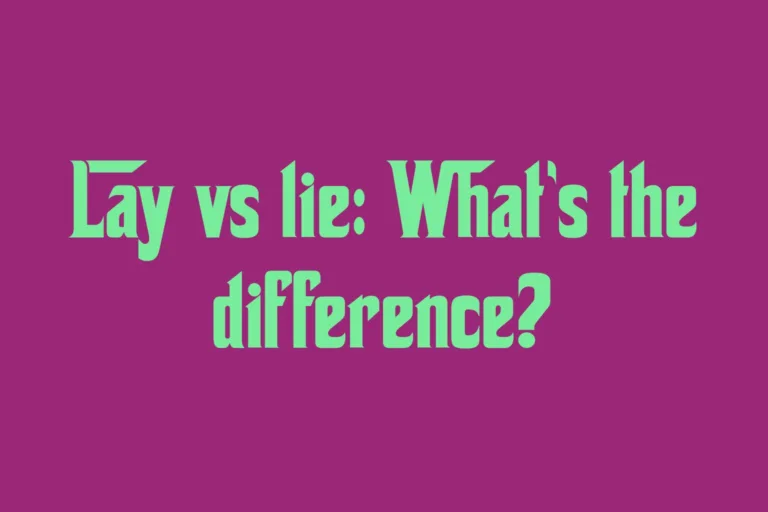 lay-vs-lie-whats-the-difference