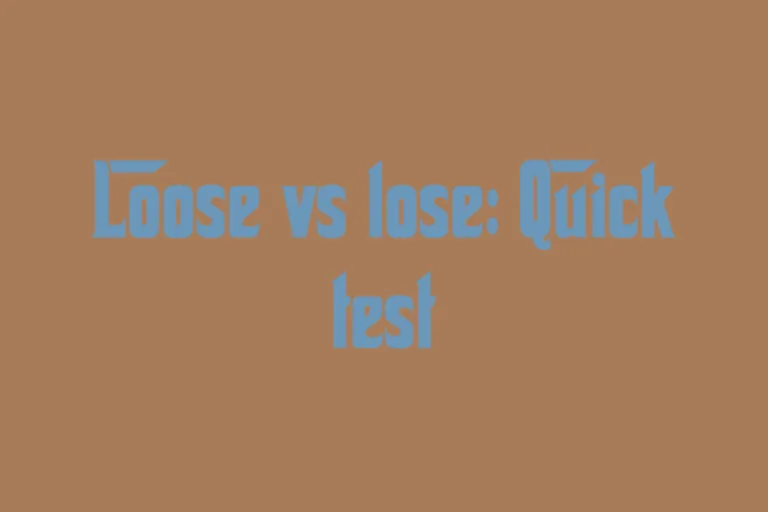 loose-vs-lose-quick-test