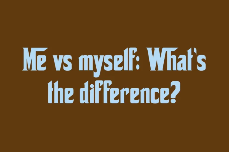 me-vs-myself-whats-the-difference