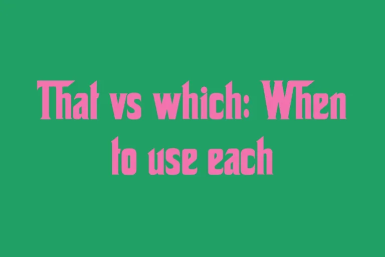 that-vs-which-when-to-use-each