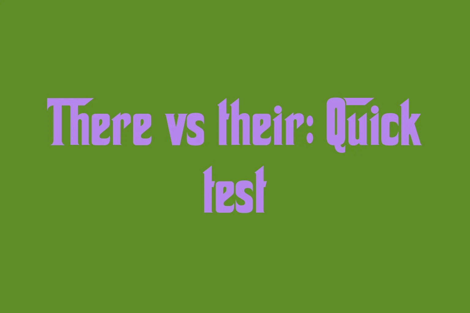 there-vs-their-quick-test