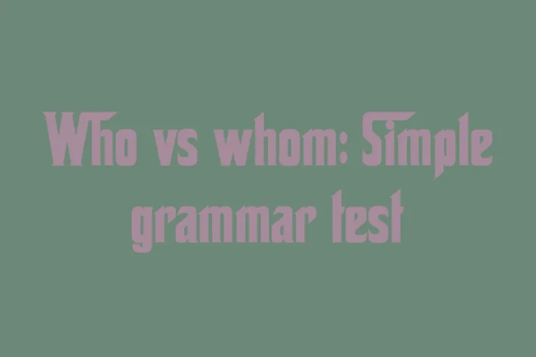 who-vs-whom-simple-grammar-test