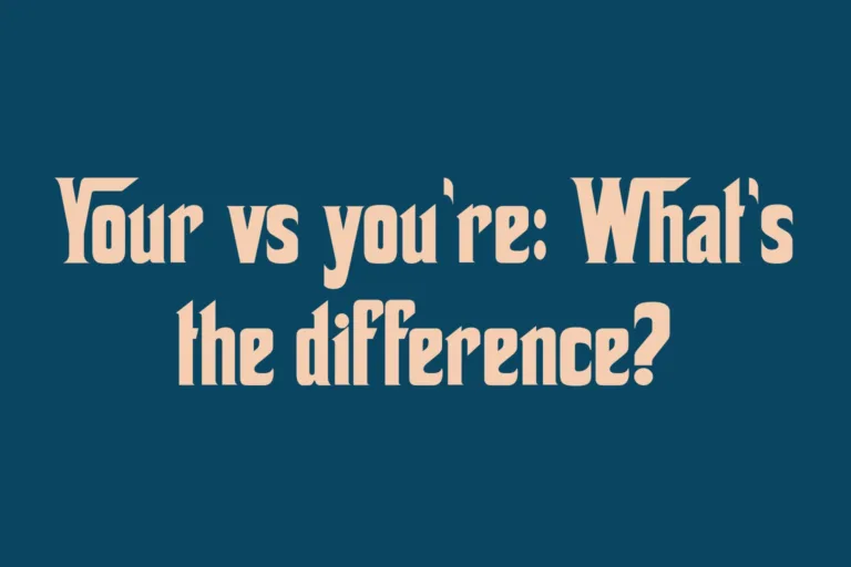 your-vs-youre-whats-the-difference